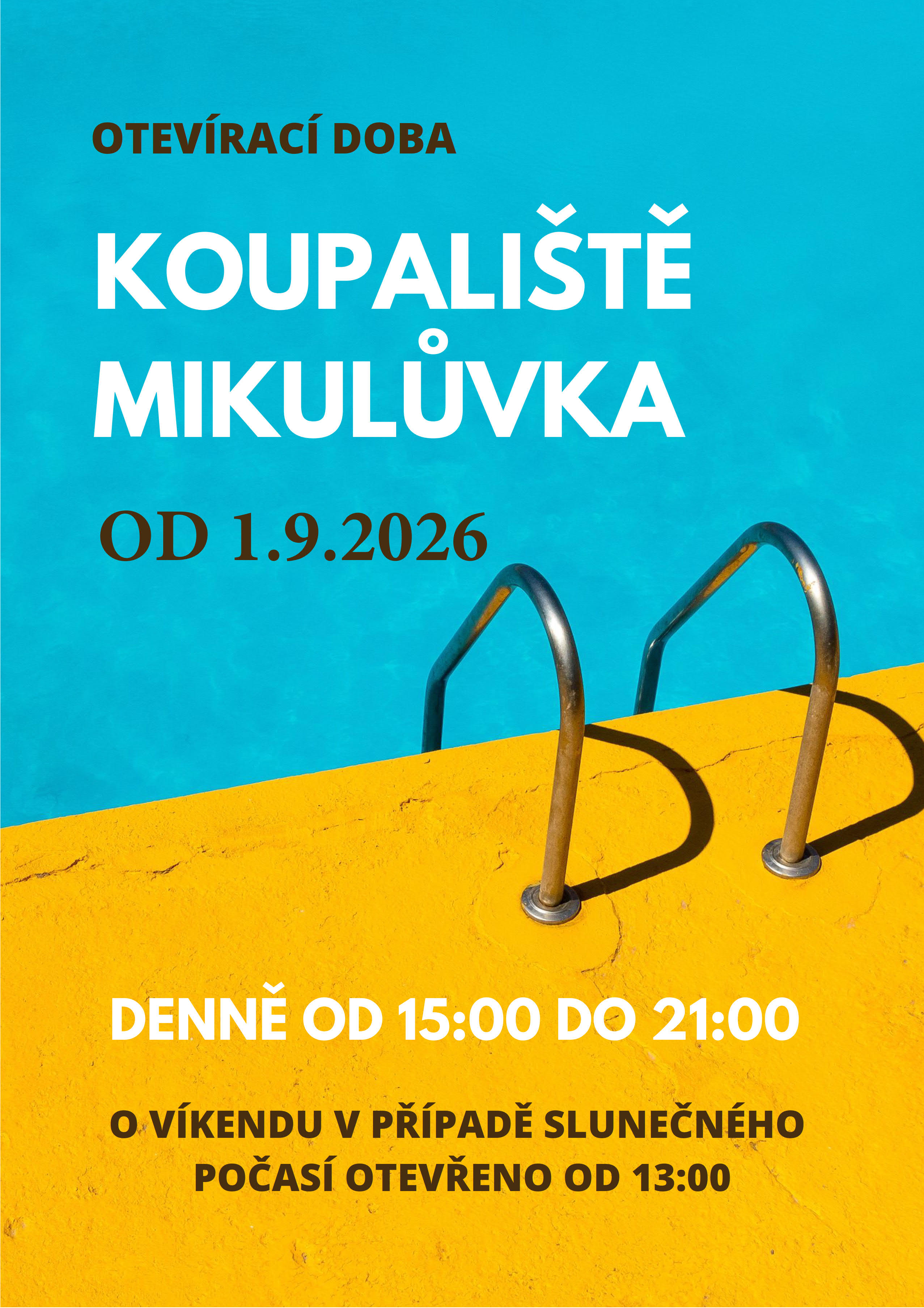 od 1.9.2026 otevřeno denně od 15:00, o víkendu při slunečném počasí od 13:00